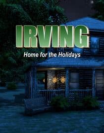 Irving: Home for the Holidays