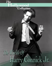 The Hollywood Collection: The Worlds of Harry Connick Jr.
