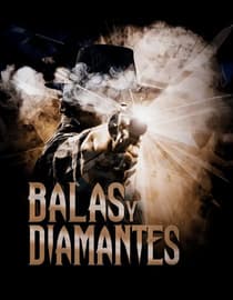 Balas y diamantes