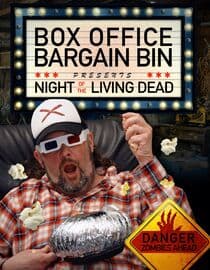 Box Office Bargain Bin Presents: Night of The Living Dead