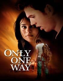 Only One Way