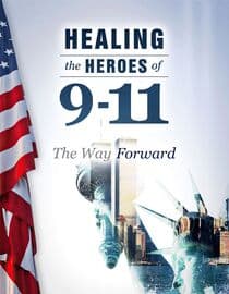 Healing the Heroes of 9-11: The Way Forward