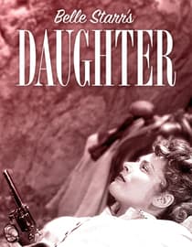 Belle Starr's Daughter