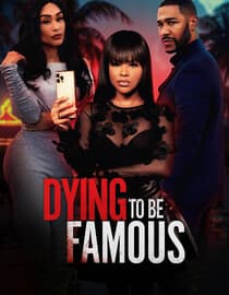 Dying to Be Famous