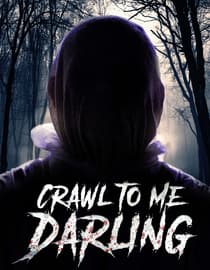 Crawl to Me Darling