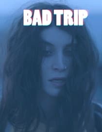 Bad Trip