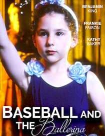 Baseball and the Ballerina