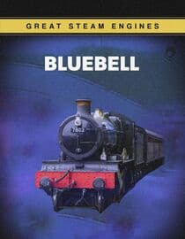 Great Steam Engines: Bluebell