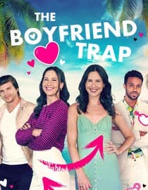 The Boyfriend Trap