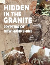 Hidden in the Granite: Cryptids of New Hampshire