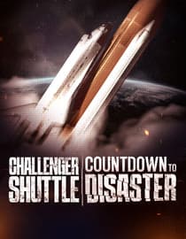 Challenger Shuttle: Countdown To Disaster