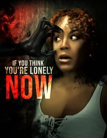 If You Think You're Lonely Now