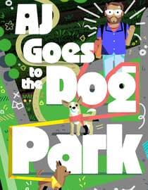 AJ Goes to the Dog Park