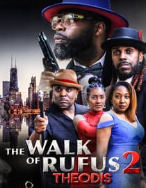 The Walk of Rufus 2: Theodis