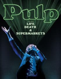 Pulp: A Film About Life, Death and Supermarkets