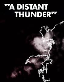 A Distant Thunder