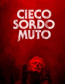 Cieco, sordo, muto
