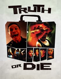 Truth or Die
