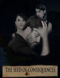 The Seed of Consequences