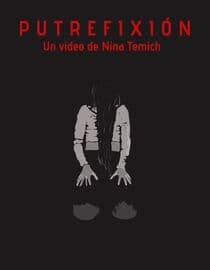 Putrefixion: Un Video de Nina Temich