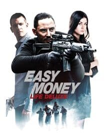 Easy Money III: Life Deluxe