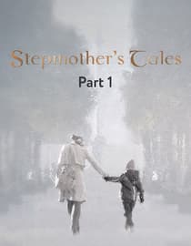 Stepmother's Tales - Part 1