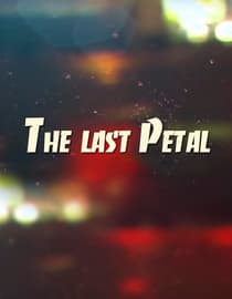 The Last Petal