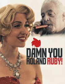 Damn You, Roland Ruby!