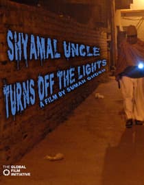 Shyamal Uncle Turns off the Lights
