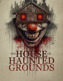 The House on Haunted Grounds