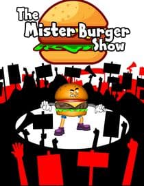 The Mister Burger Show
