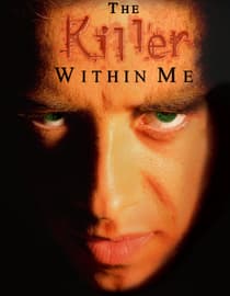 The Killer Within Me