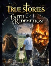 True Stories of Faith and Redemption