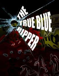 The True Blue Ripper