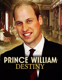Prince William: Destiny