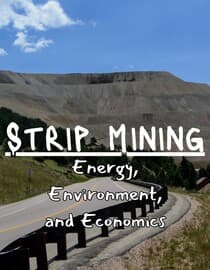 Strip Mining: Energy, Environment, And Economics