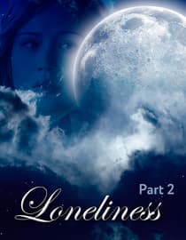 Loneliness - Part 2