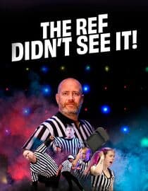 The Ref Didn't See It!