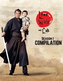 Lone Wolf and Cub: Season 1 Compilation