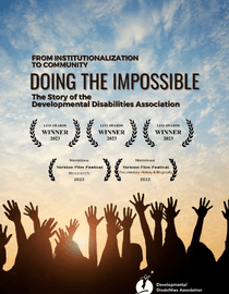 Doing the Impossible - The Story of the Developmental Disabilities Association