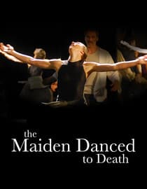 The Maiden Danced to Death