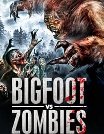 Bigfoot Vs. Zombies