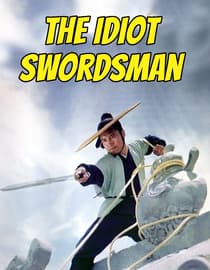 The Idiot Swordsman
