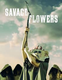 Savage Flowers