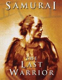 Samurai: The Last Warrior