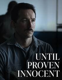 Until Proven Innocent
