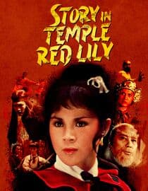 Story in Temple Red Lily