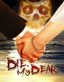 Die, My Dear