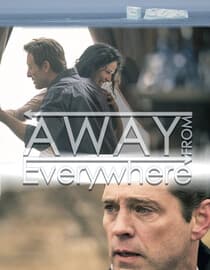 Away from Everywhere