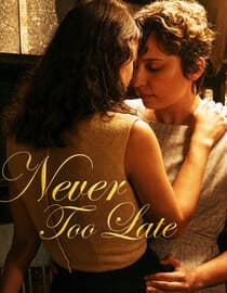 Never Too Late